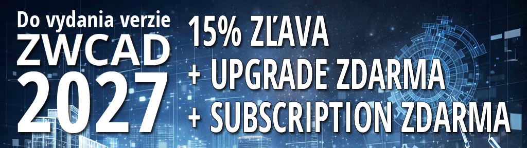 ZWCAD AKCIA - 15% ZĽAVA